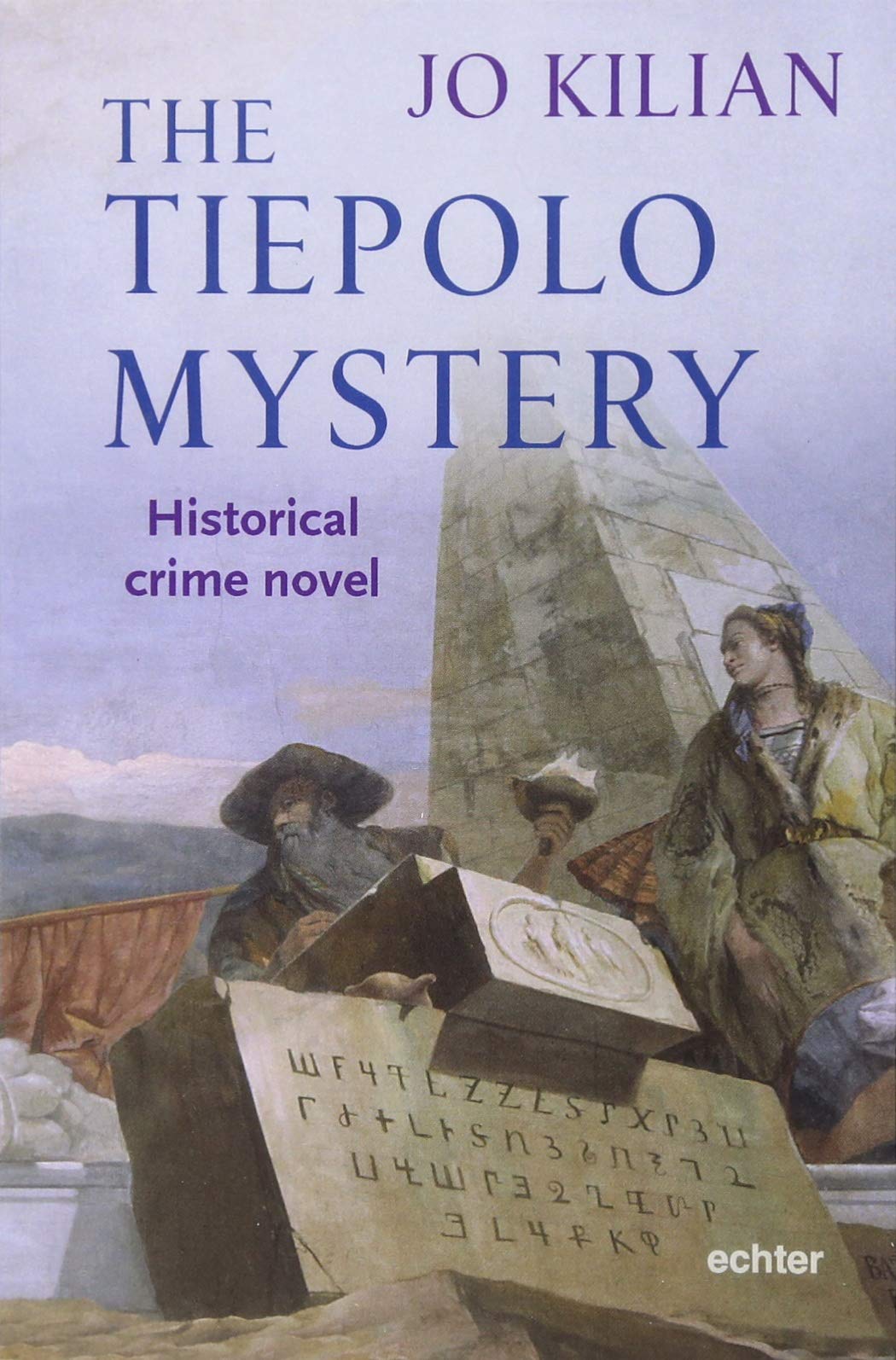 The Tiepolo mystery: Historical crime novel Historical Fiction