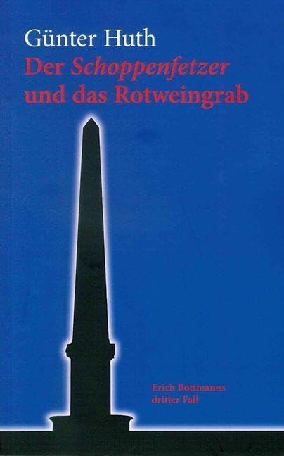 Product Image: Der Schoppenfetzer und das Rotweingrab
