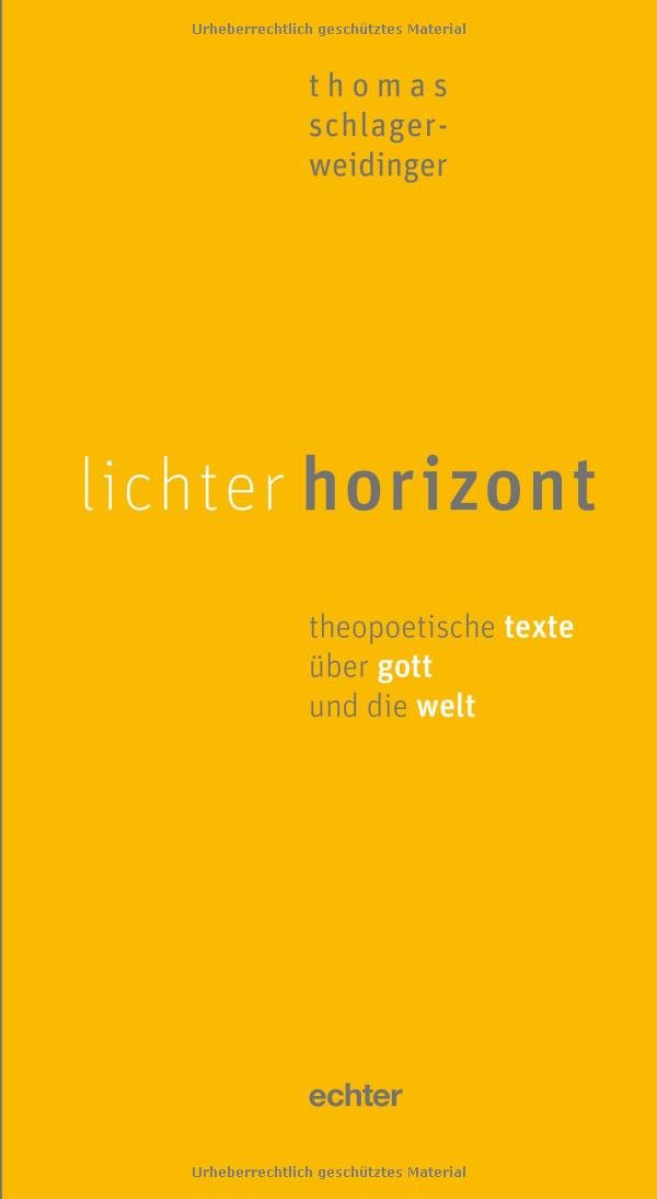 lichter horizont: theopoetische texte über gott und die welt Poetry