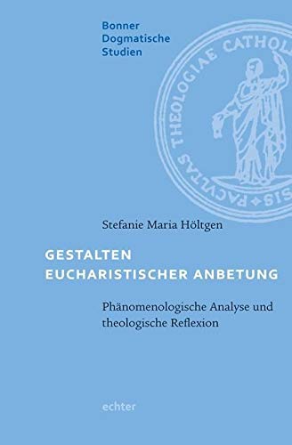 Gestalten eucharistischer Anbetung book