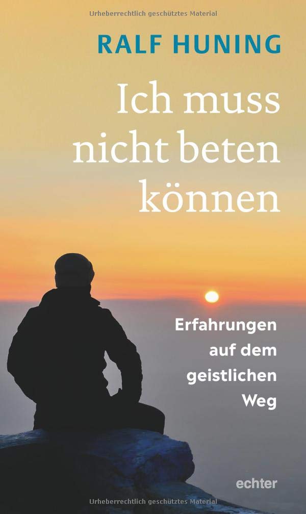 Ich muss nicht beten können Religion & Esotericism