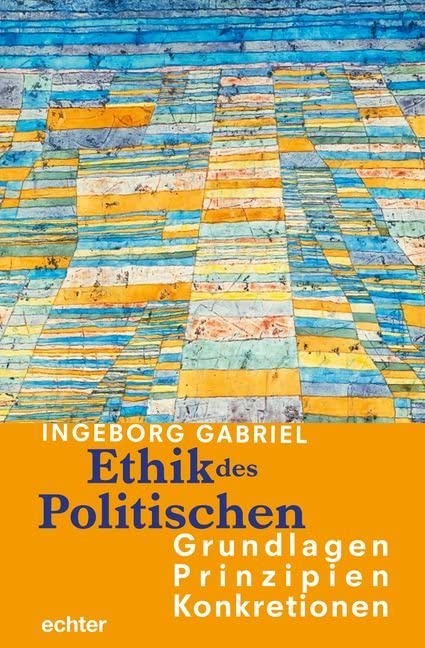 Ethik des Politischen: Grundlagen - Prinzipien - Konkretionen Religion & Esotericism
