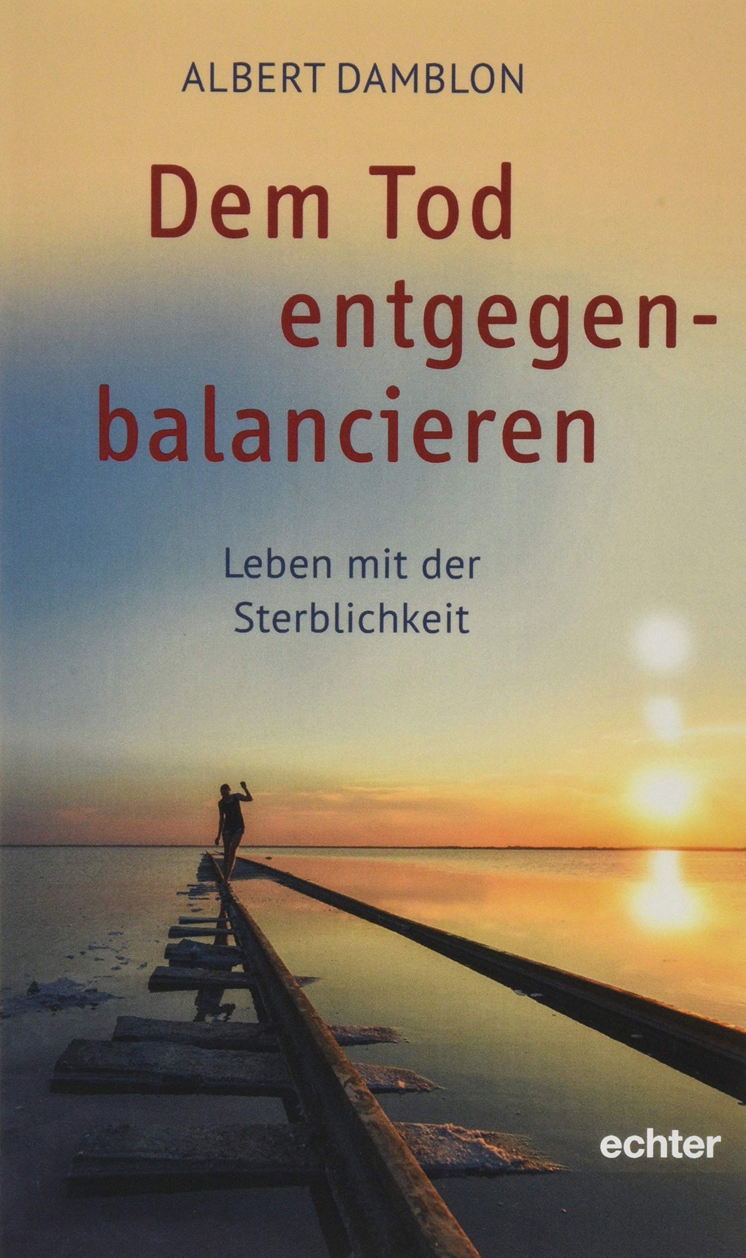 Dem Tod entgegenbalancieren Religion & Esotericism