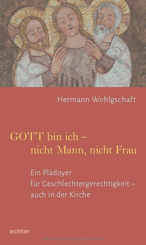 GOTT bin ich - nicht Mann, nicht Frau Religion & Esotericism