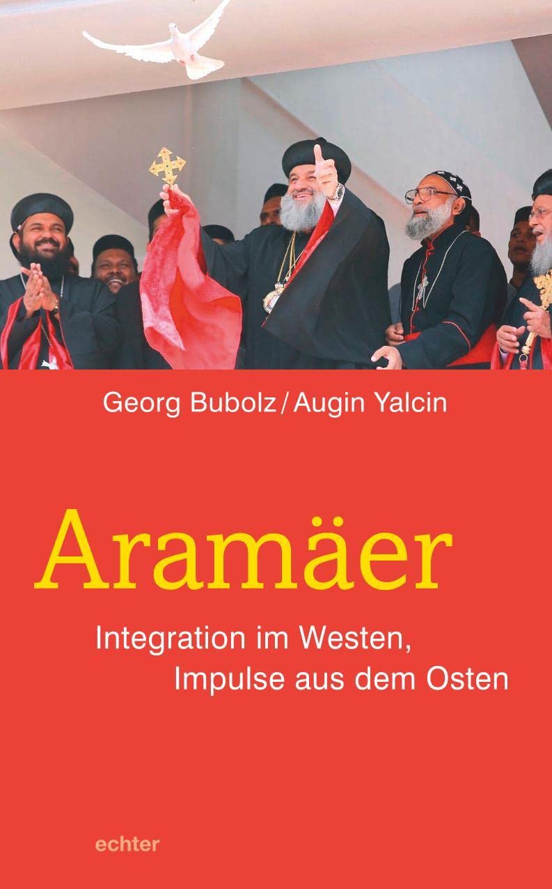 Aramäer: Integration im Westen, Impulse aus dem Osten Religion & Esotericism