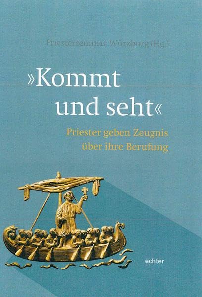 Kommt und seht: Priester geben Zeugnis über ihre Berufung Politics & History
