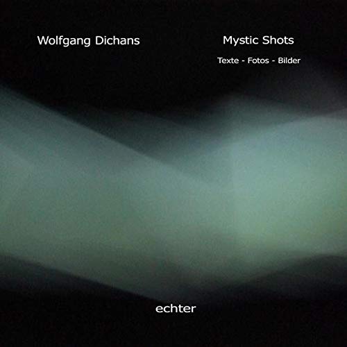 Mystic Shots: Texte – Fotos – Bilder Religion & Esotericism