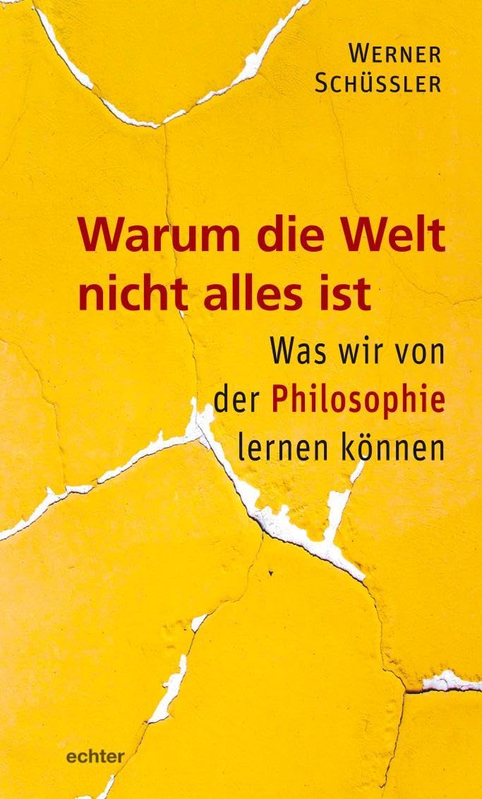 Warum die Welt nicht alles ist Religion & Esotericism