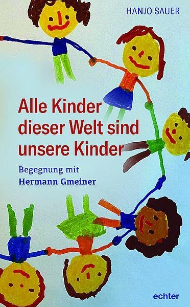 Alle Kinder dieser Welt sind unsere Kinder Religion & Esotericism