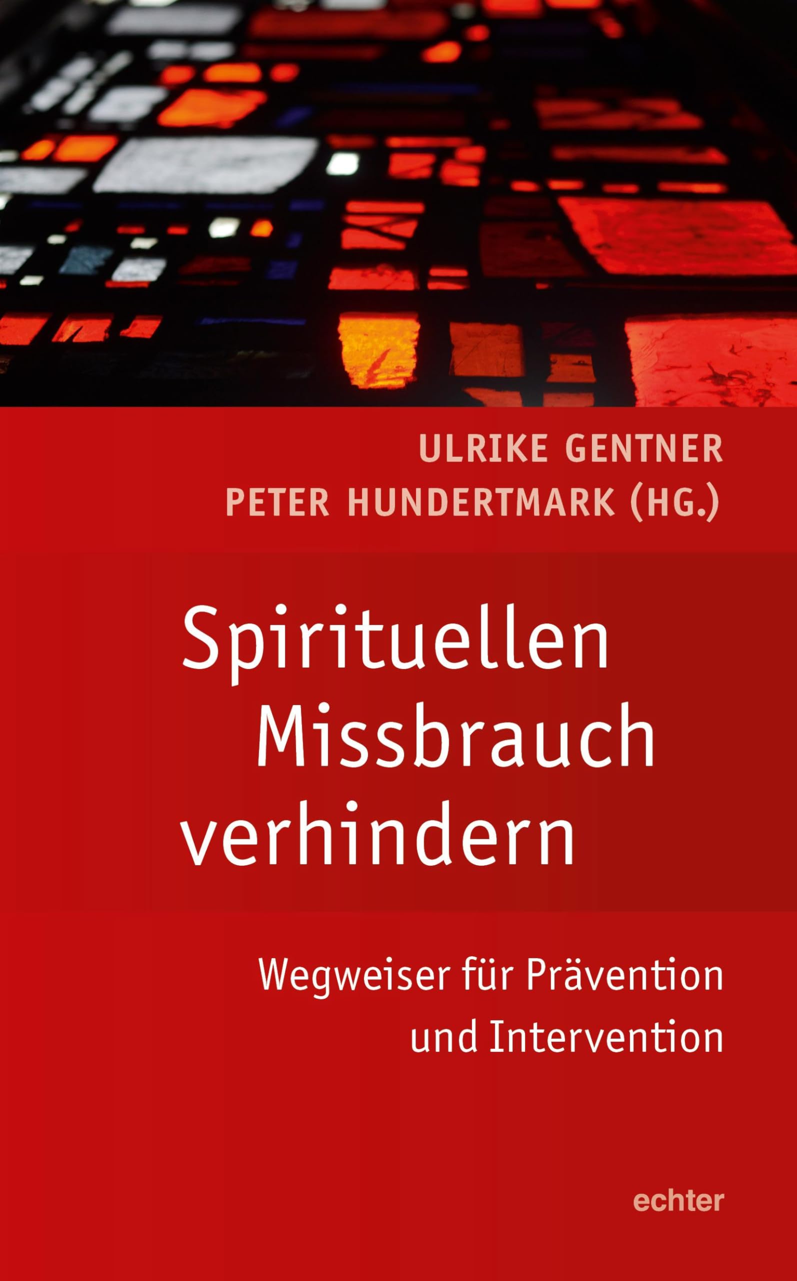 Spirituellen Missbrauch verhindern Religion & Esotericism