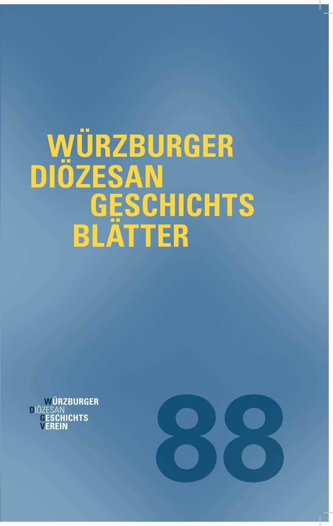 Würzburger Diözesangeschichtsblätter 88 (2025) Politics & History