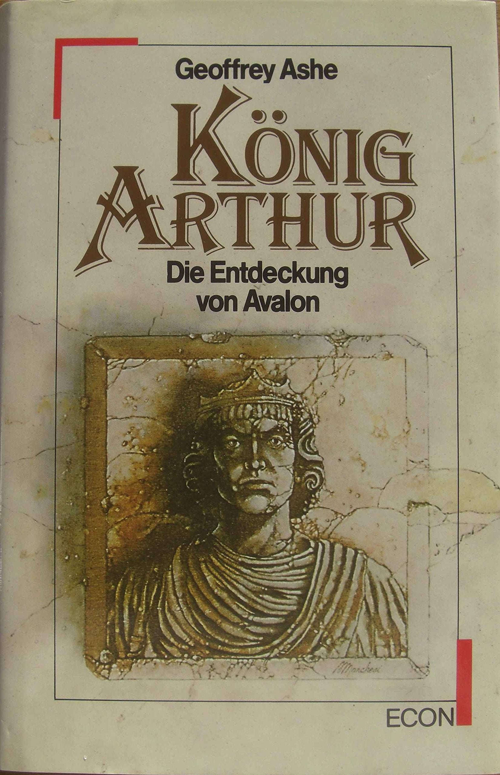 König Arthur. Die Entdeckung von Avalon Natural Sciences