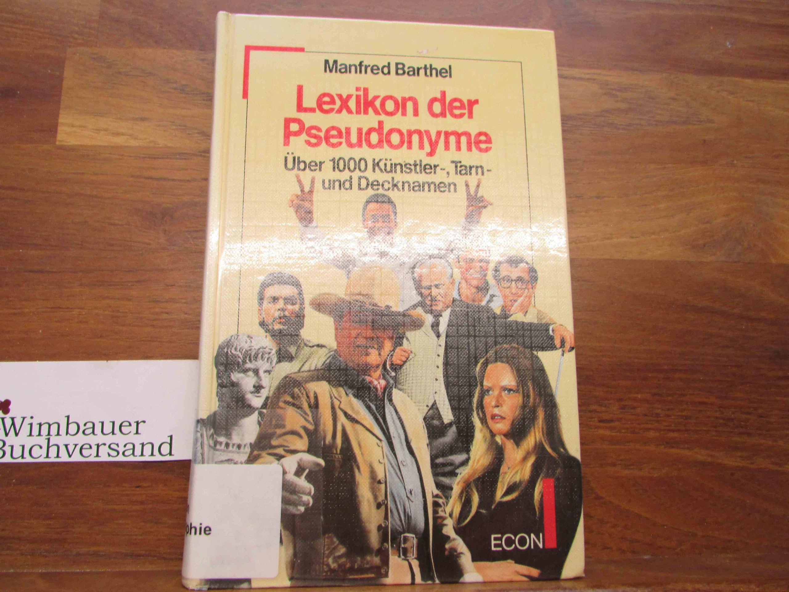 Lexikon der Pseudonyme. Über 1000 Künstler-, Tarn- und Decknamen Natural Sciences