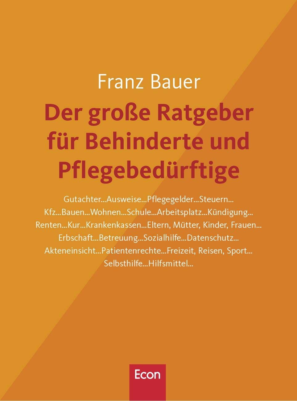 Der große Ratgeber für Behinderte und Pflegebedürftige Medicine