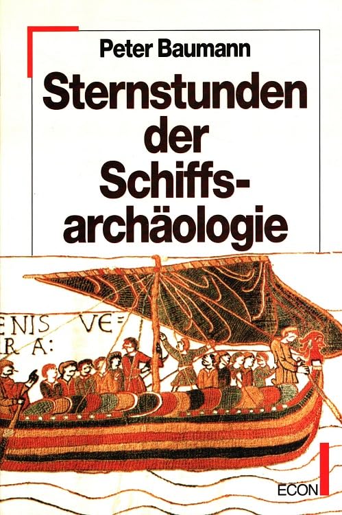 Sternstunden der Schiffsarchäologie Natural Sciences