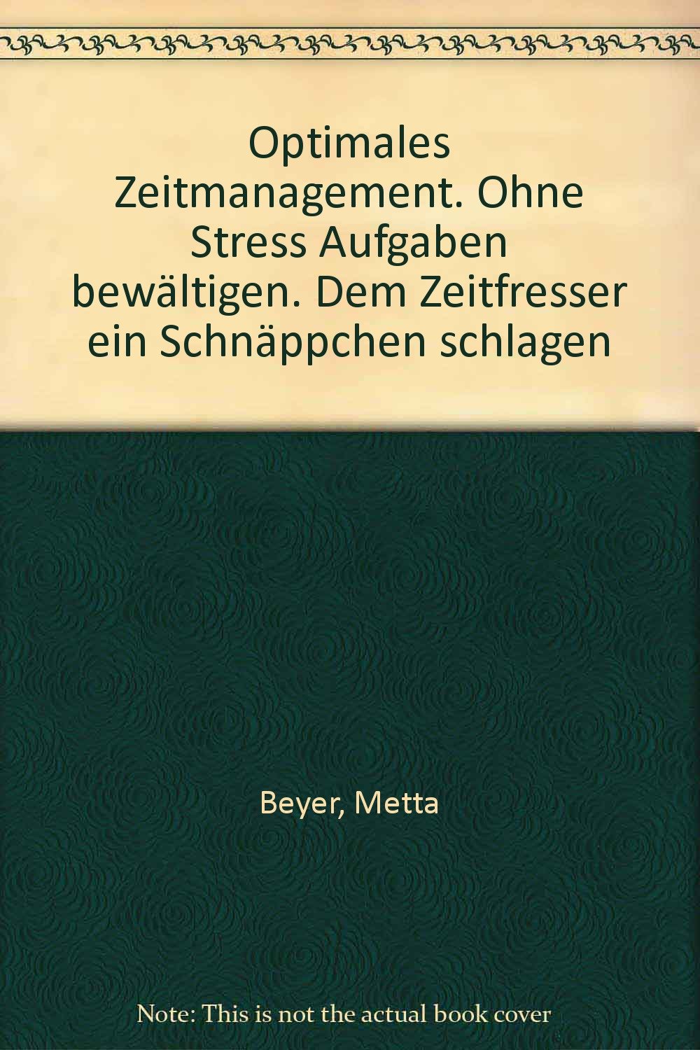 Optimales Zeitmanagement. Ohne Stress Aufgaben bewältigen. Dem Zeitfresser ein Schnäppchen schlagen Politics & Society