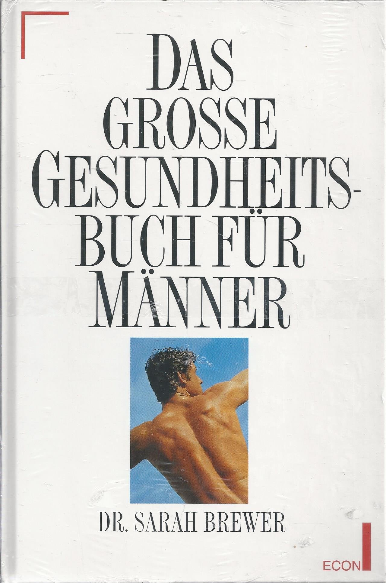 Das große Gesundheitsbuch für Männer Health, Nutrition & Fitness
