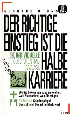 Der richtige Einstieg ist die halbe Karriere, m. Diskette (3 1/2 Zoll): Ihre individuelle Erfolgspotential-Analyse Law
