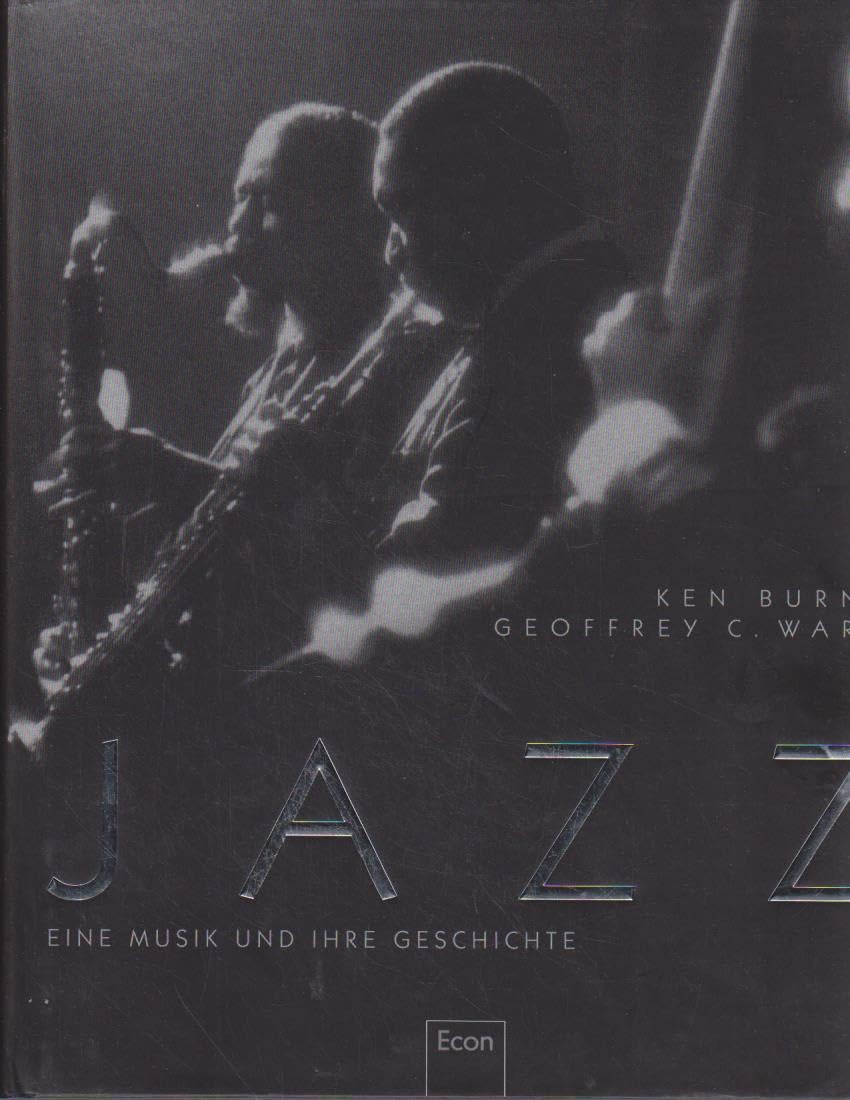 Jazz: Eine Musik und ihre Geschichte Arts & Music