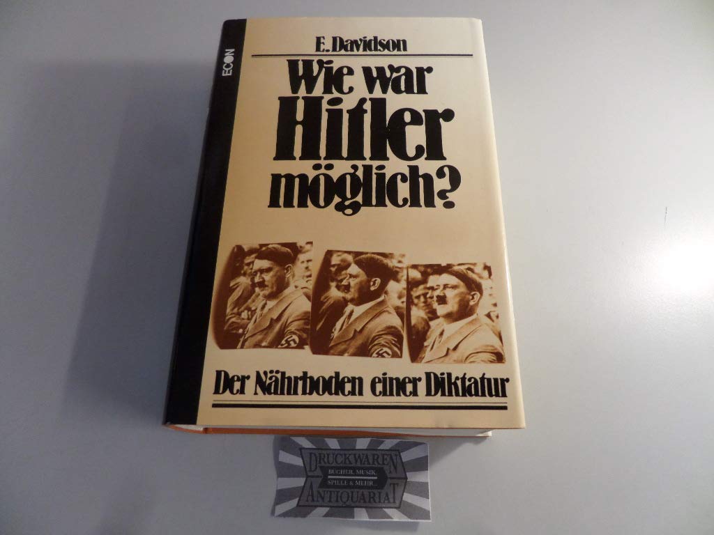 Product Image: Wie war Hitler möglich? Der Nährboden einer Diktatur