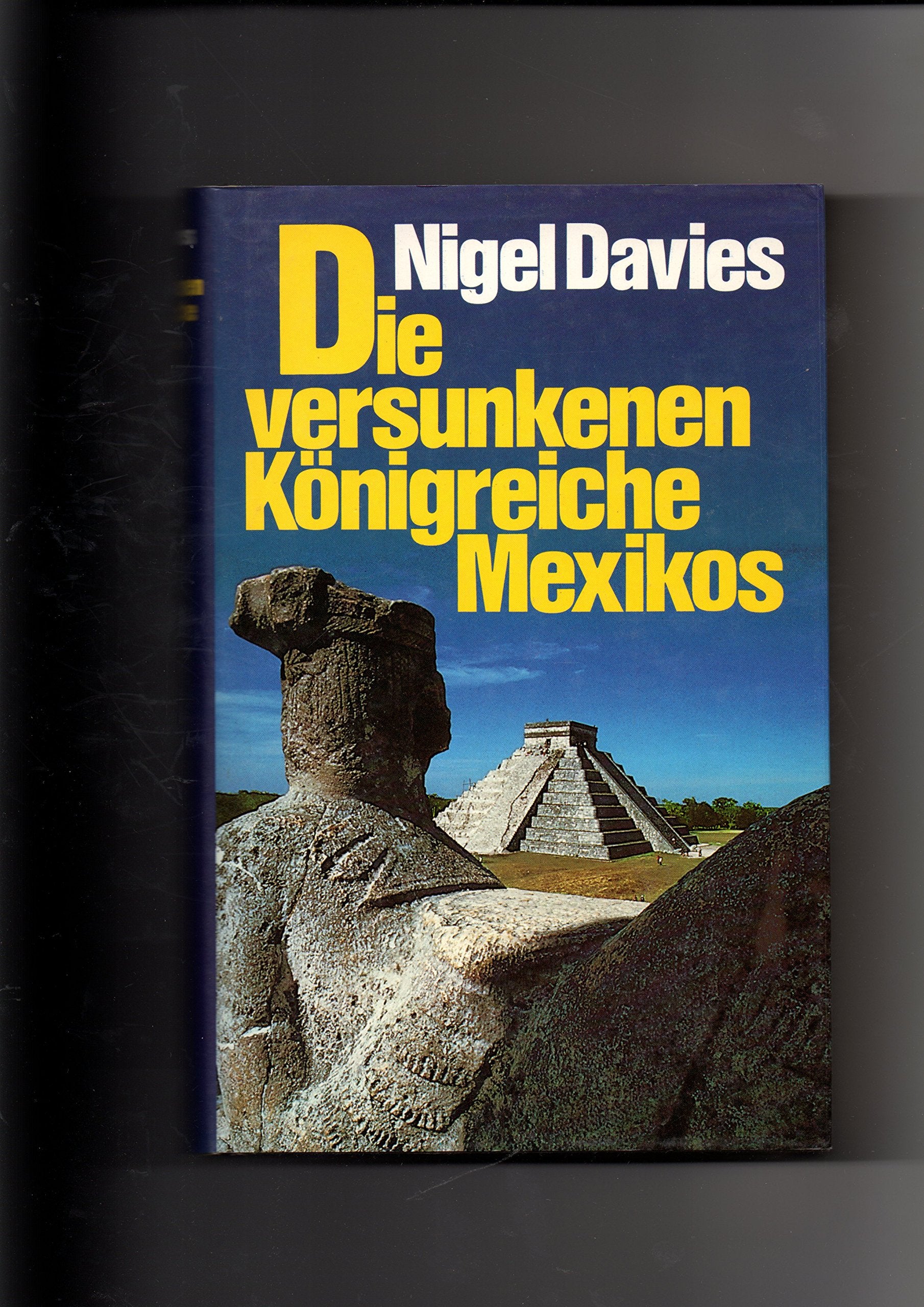 Die versunkenen Königreiche Mexikos Books
