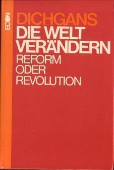 Die Welt verändern. Reform oder Revolution Books