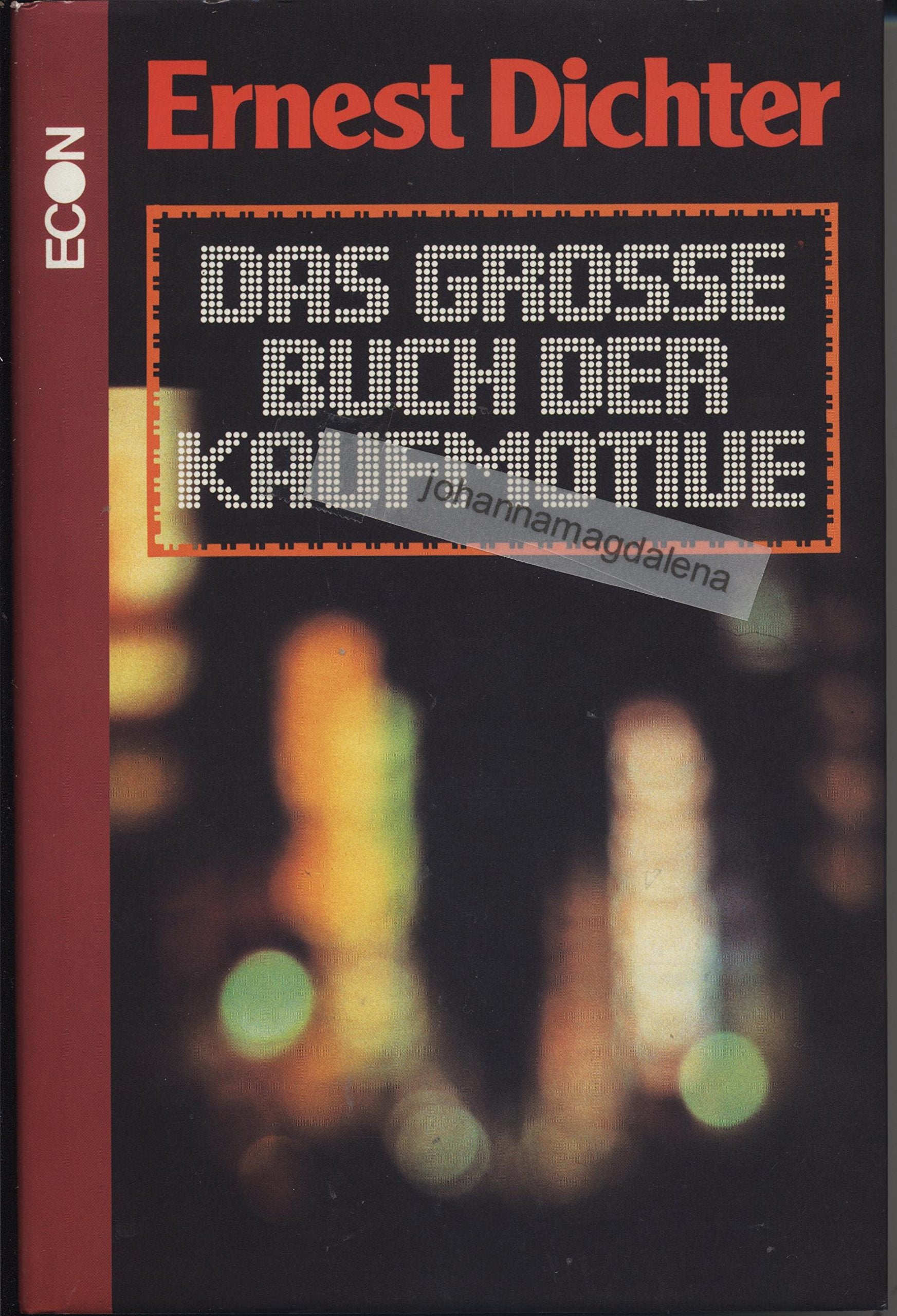 Das große Buch der Kaufmotive Business, Finance & Career