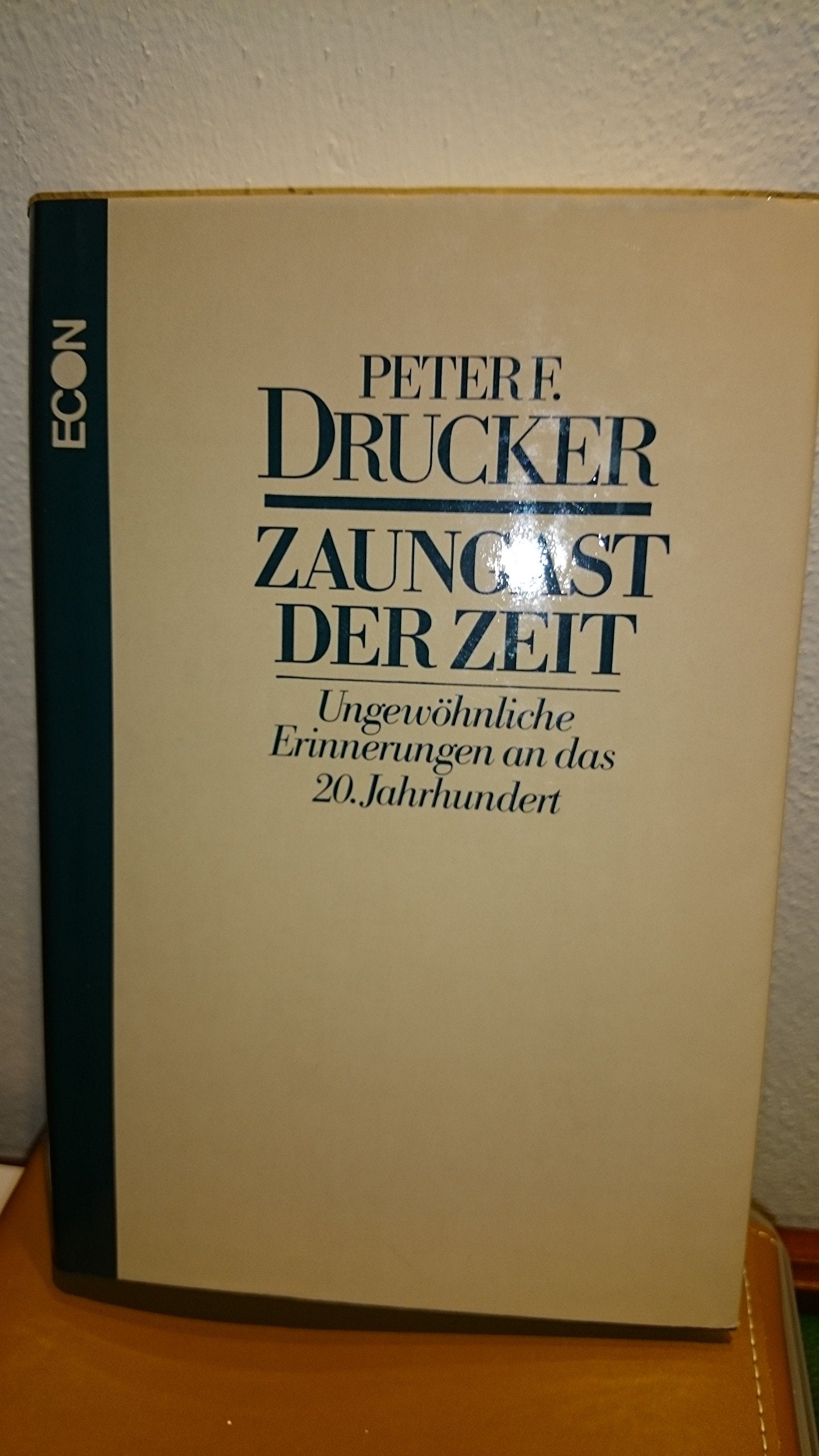 Zaungast der Zeit. Ungewöhnliche Erinnerungen an das 20. Jahrhundert Memories