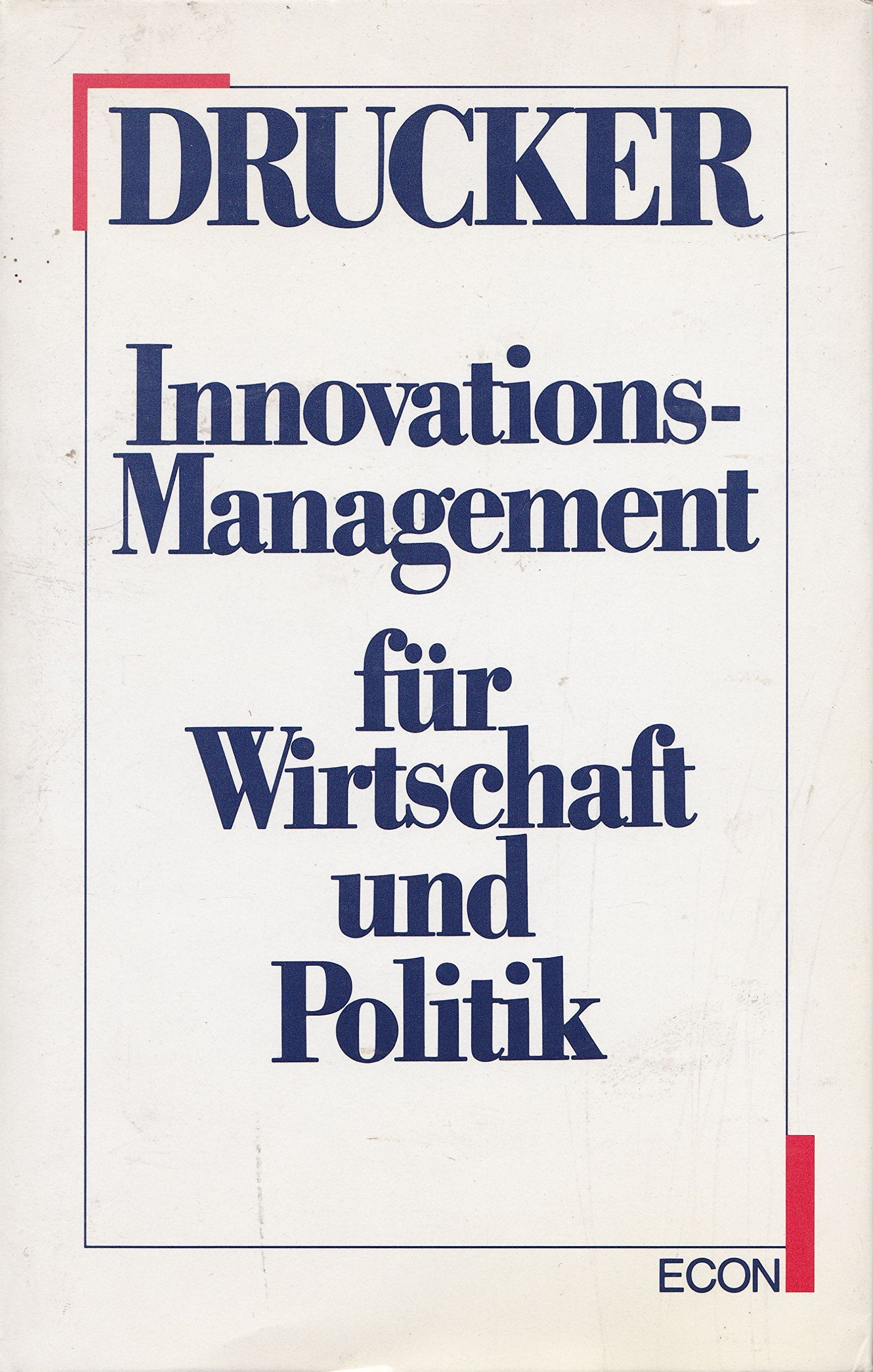 Innovations-Management für Wirtschaft und Politik Business, Finance & Career