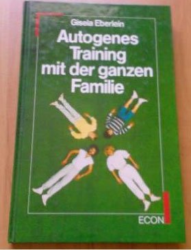 Autogenes Training mit der ganzen Familie Lifestyle Books
