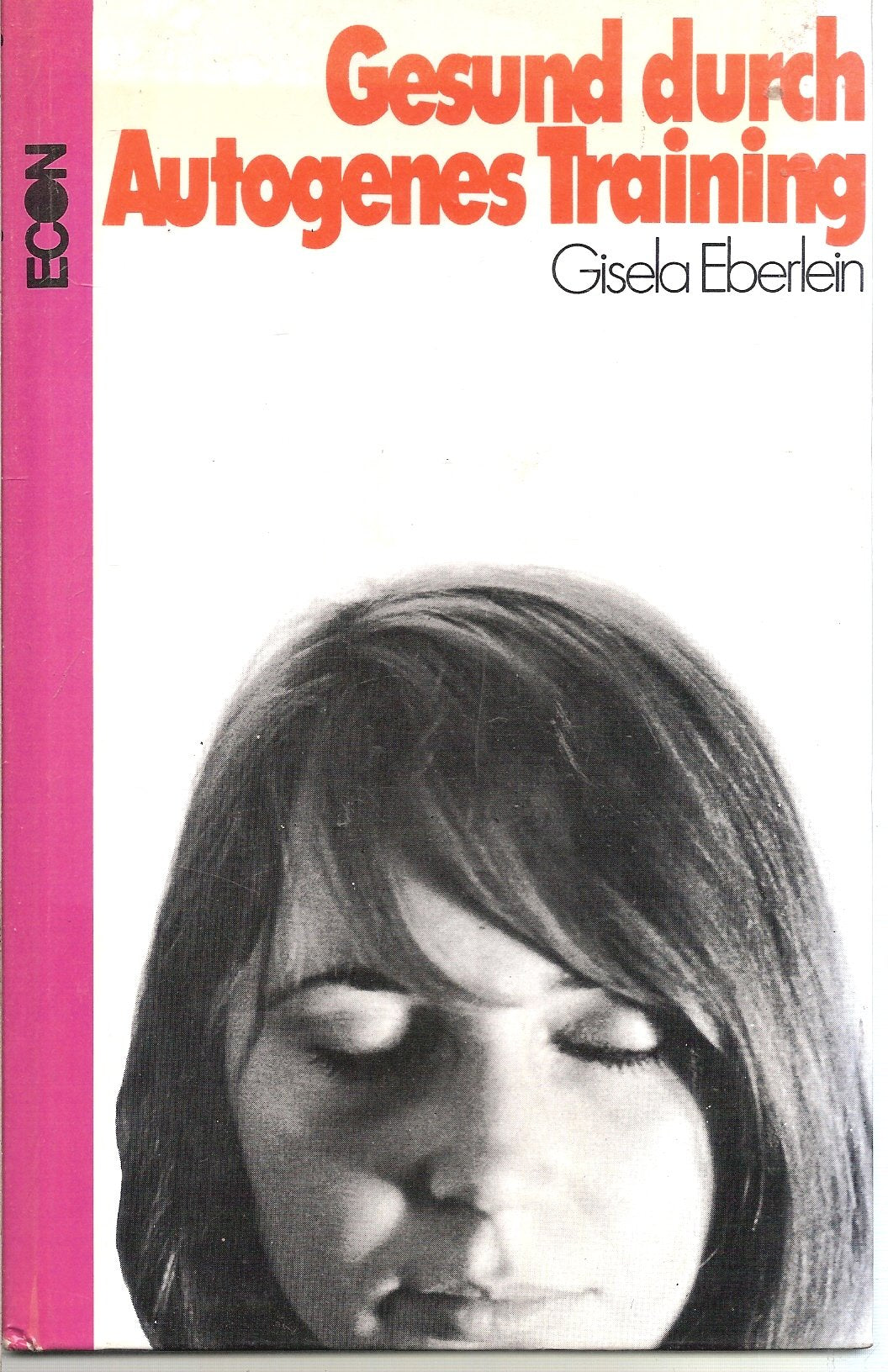 Gesund durch Autogenes Training Lifestyle Books