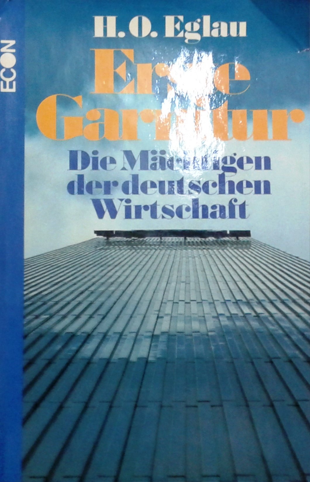 Erste Garnitur. Die Mächtigen der Deutschen Wirtschaft Books