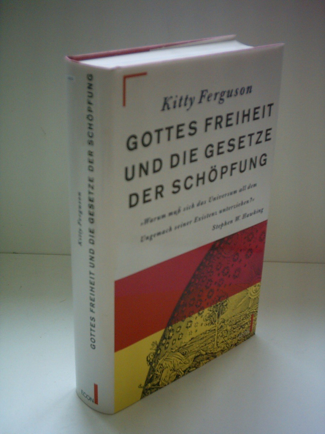 Gottes Freiheit und die Gesetze der Schöpfung Natural Sciences