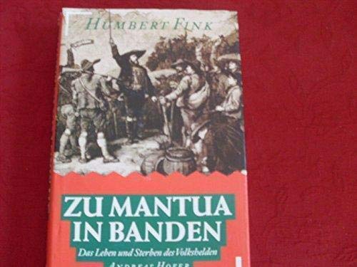 Zu Mantua in Banden Memories