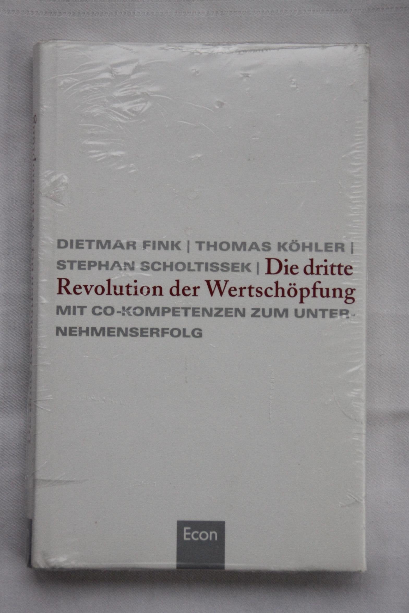 Die dritte Revolution der Wertschöpfung: Mit Co-Kompetenzen zum Unternehmenserfolg Law