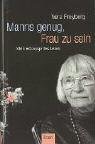 Manns genug, Frau zu sein. Mein extravagantes Leben Books