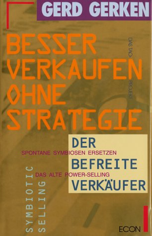 Besser verkaufen ohne Strategie Business, Finance & Career