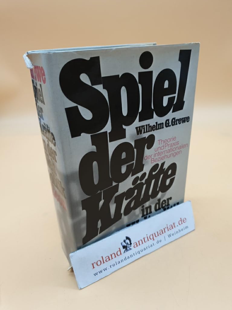 Spiel der Kräfte in der Weltpolitik. Theorie und Praxis der internationalen Beziehungen Politics & History