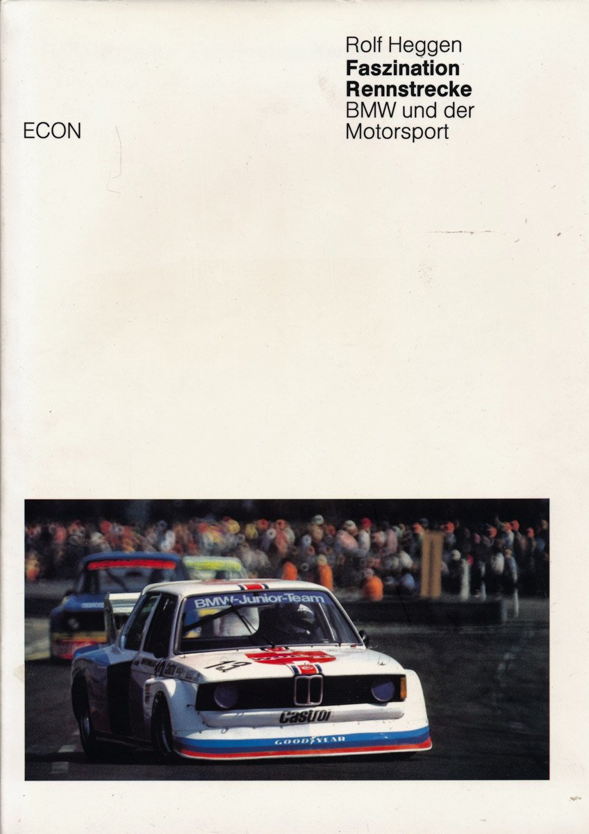 Faszination Rennstrecke. BMW und der Motorsport Books