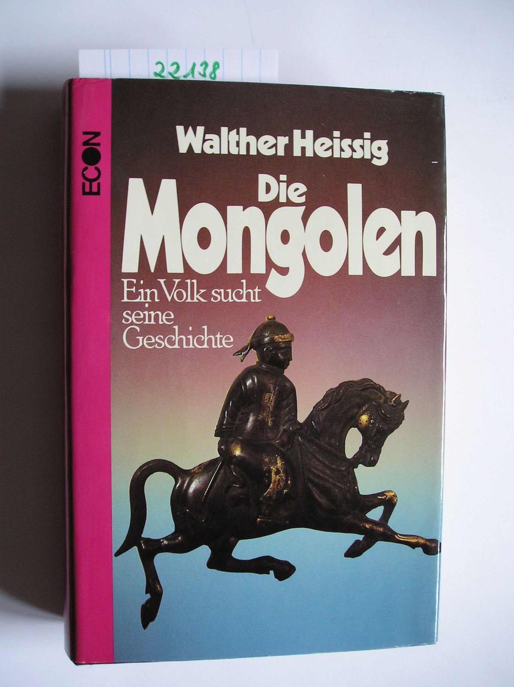 Die Mongolen (5912 792). Ein Volk sucht seine Geschichte Books