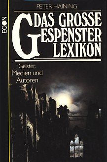 Das große Gespenster - Lexikon. Geister, Medien und Autoren Business, Finance & Career