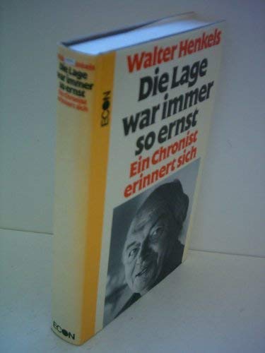 Die Lage war immer so ernst. Ein Chronist erinnert sich Media & Communication