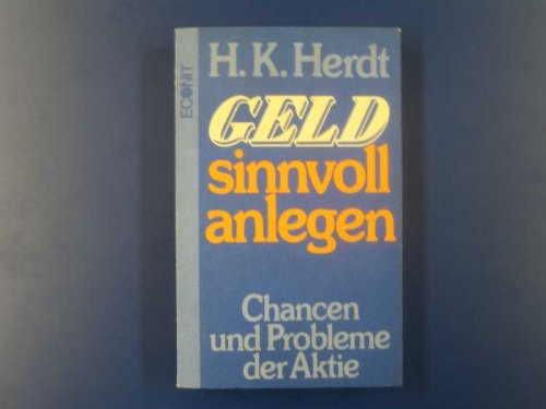 Geld sinnvoll anlegen. Chancen und Probleme der Aktie Books