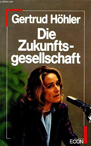 Die Zukunftsgesellschaft Contemporary literature