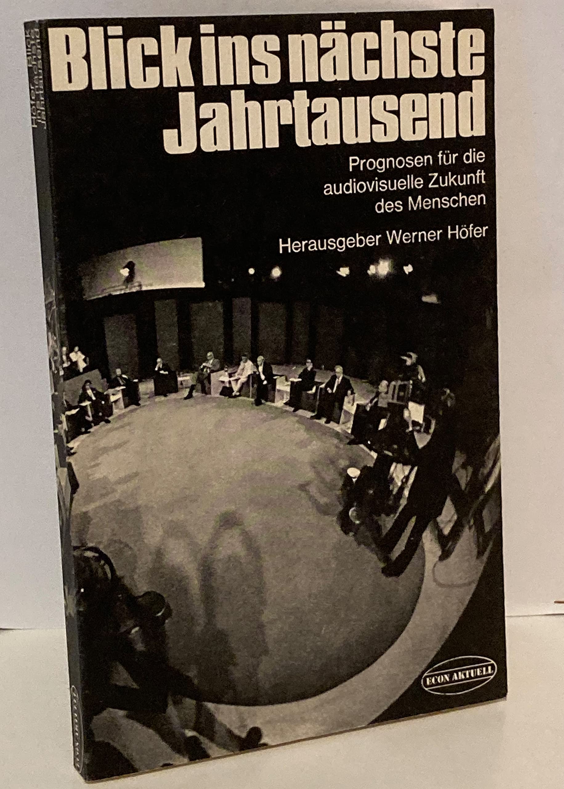 Blick ins nächste Jahrtausend. Prognosen für die audiovisuelle Zukunft des Menschen. Books