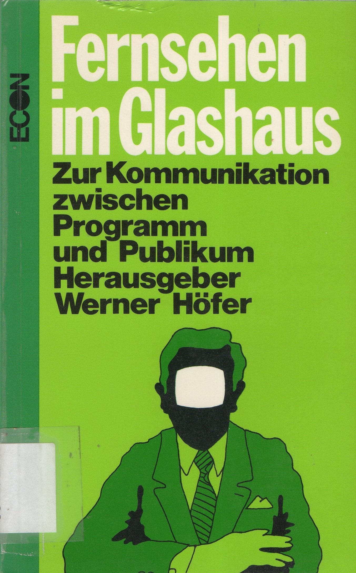 Fernsehen im Glashaus : zur Kommunikation zwischen Programm und Publikum. Books