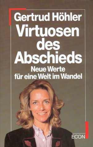 Virtuosen des Abschieds. Neue Werte für eine Welt im Wandel. Social Sciences