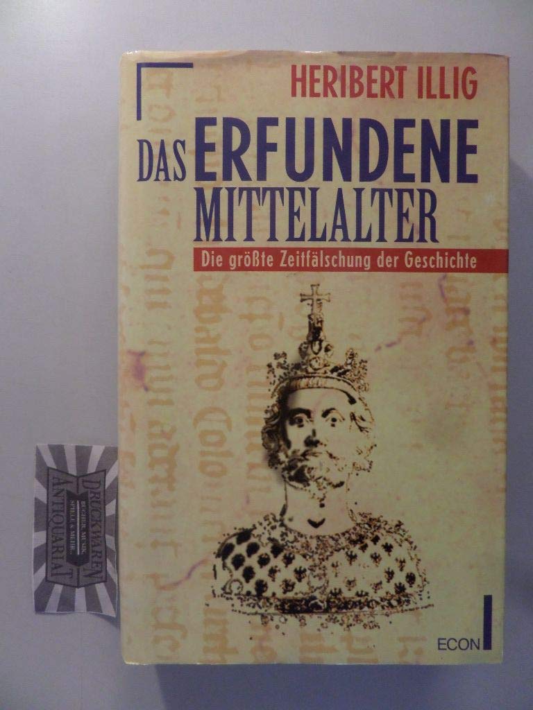 Das erfundene Mittelalter. Die größte Zeitfälschung der Geschichte. Politics & History