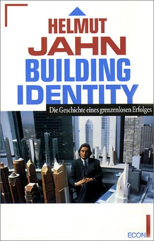 Building Identity. Die Geschichte eines grenzenlosen Erfolges Architecture