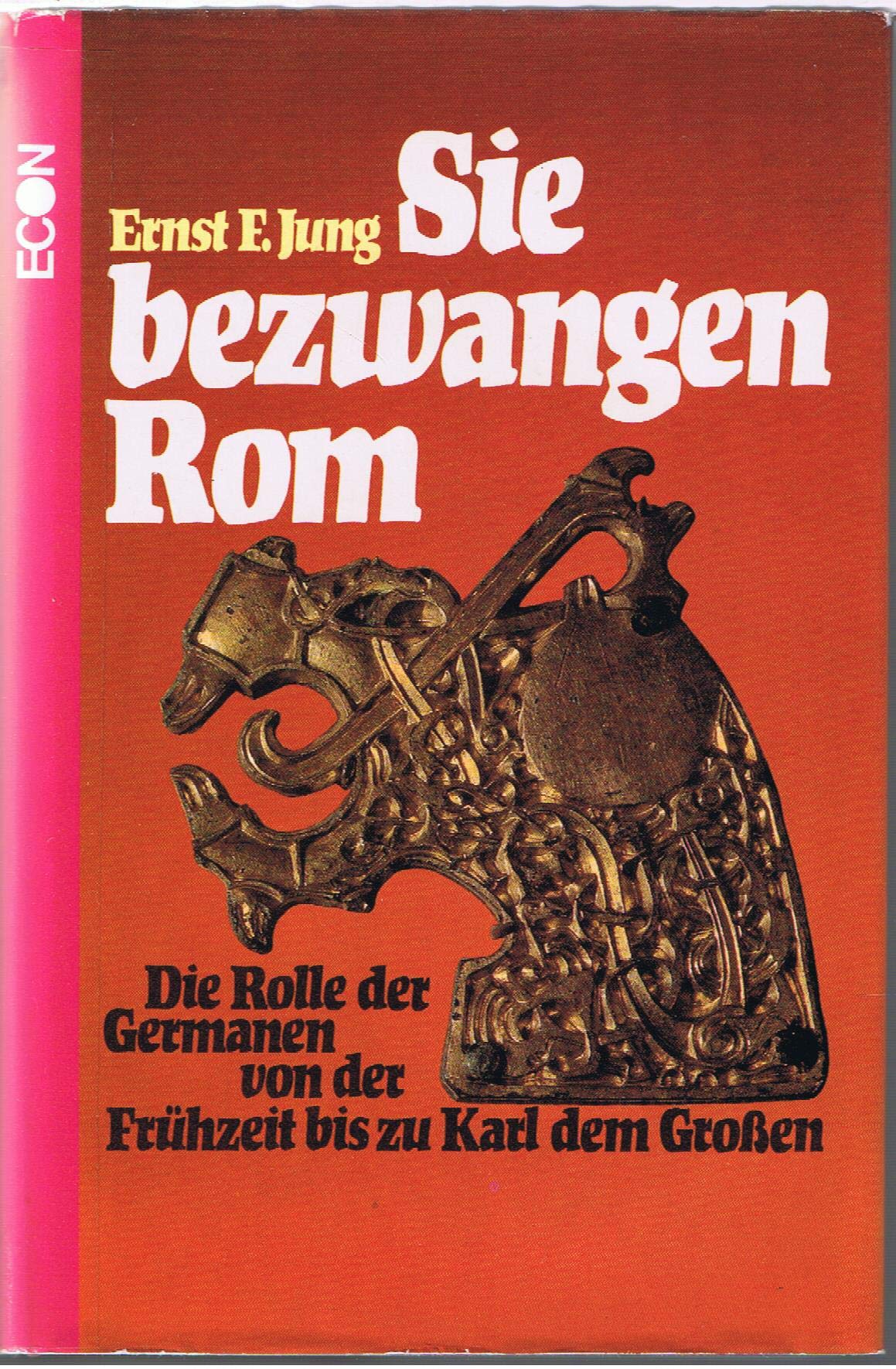 Product Image: Sie bezwangen Rom